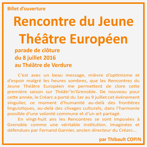 Rencontre du Jeune Theatre Europeen par Thibault Copin